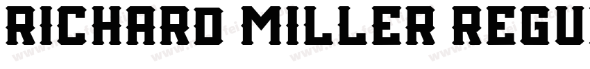RICHARD MILLER Regul字体转换
